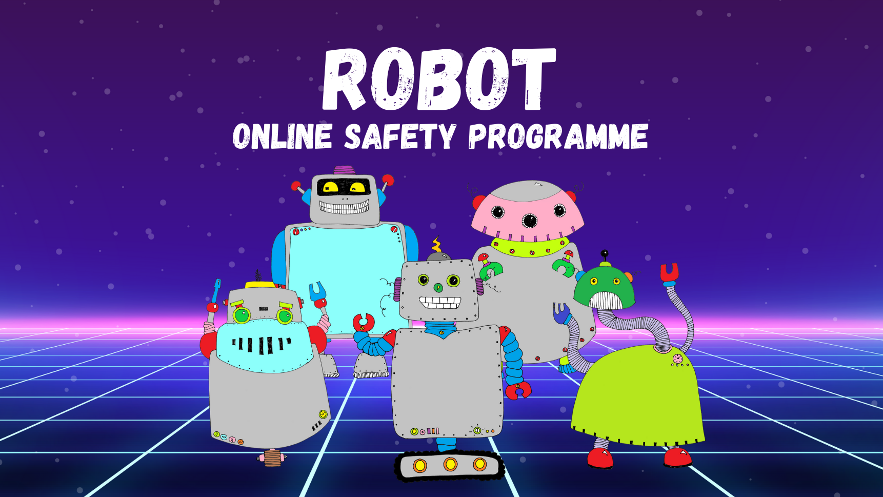 ROBOT Online Safety Programme